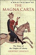 Brief History Of The Magna Carta