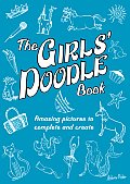 Girls Doodle Book Over 100 Pictures to Complete & Create