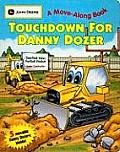 Touchdown for Danny Dozer John Deere a Move Along Book
