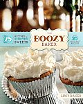 Boozy Baker 75 Recipes for Spirited Sweets