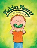 Pickles Please A Dilly of a Book