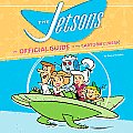 Jetsons The Official Guide to the Cartoon Classic