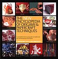 New Encyclopedia of Origami & Papercraft Techniques