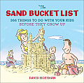 Sand Bucket List 365 Things to Do With Your Kids Before They Grow Up