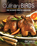 Culinary Birds The Ultimate Poultry Cookbook