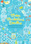 Winter Wonderland Doodles: Festive Full-Color Pictures to Complete and Create