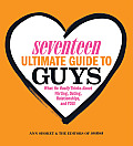 Seventeen Ultimate Guide to Guys What He Thinks about Flirting Dating Relationships & You
