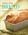 Gluten Free Bread 50 Artisan Loaves for a Healthier Life