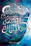 Princess in the Opal Mask