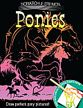 Scratch & Stencil: Ponies [With Stencils and Black Scratch Paper]