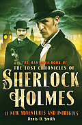 Mammoth Book of the Lost Chronicles of Sherlock Holmes