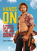 Hands on A Manual for Getting the Job Done Right