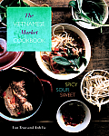 Vietnamese Market Cookbook Spicy Sour Sweet