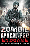 Zombie Apocalypse End Game
