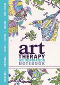 Art Therapy An Inspiration Notebook