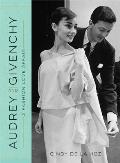Audrey & Givenchy A Fashion Love Affair