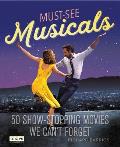 Turner Classic Movies Must See Musicals 50 Show Stopping Movies We Cant Forget
