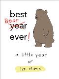 Best Bear Ever A Little Year of Liz Climo