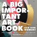 Big Important Art Book Now with Women Profiles of Unstoppable Female Artists & Projects to Help You Become One