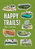 Happy Trails!: A National Parks Journal