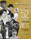 Essentials Volume 2 52 More Must See Movies & Why They Matter