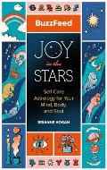 BuzzFeed Joy in the Stars Self Care Astrology for Your Mind Body & Soul