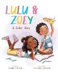 Lulu & Zoey A Sister Story
