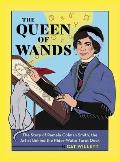Queen of Wands The Story of Pamela Colman Smith the Artist Behind the Rider Waite Tarot Deck