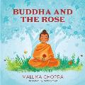 Buddha & the Rose A Mindfulness Story for Kids