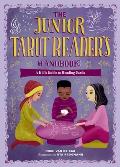 Junior Tarot Readers Handbook A Kids Guide to Reading Cards