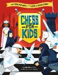 Chess for Kids An Interactive Guide to the Worlds Greatest Game