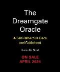 The Dreamgate Oracle: A Self-Reflective Deck and Guidebook