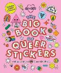 The Big Book of Queer Stickers: Includes 1,000+ Stickers!