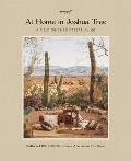 At Home in Joshua Tree A Field Guide to Desert Living