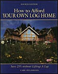 How To Afford Your Own Log Home Save 2