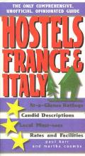 Hostels France & Italy 1st Edition