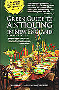 Green Guide To Antiquing In New England 7th Edition