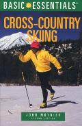 Cross Country Skiing Basic Essentials 2nd Edition