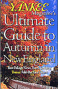 Ultimate Guide To Autumn In New England
