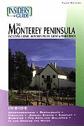 Insiders Guide To The Monterey Peninsula 3rd Edition