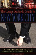 Cheap Bastards Guide To New York City A Nat