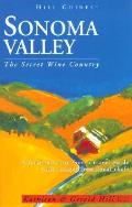 Sonoma Valley Secret Wine Country 4th Edition