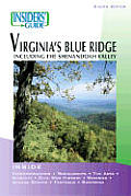 Insiders Guide To Virginias Blue Ridge