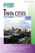 Insiders Guide To The Twin Cities 4th Edition