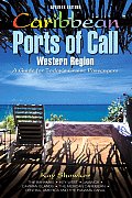 Caribbean Ports Of Call 7th Edition Western Regi