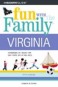 Fun With The Family In Virginia 5th Edition