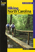 Hiking North Carolina: A Guide to Nearly 500 of North Carolina's Greatest Hiking Trails