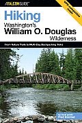 Hiking Washington's William O. Douglas Wilderness: A Guide to the Area's Greatest Hiking Adventures