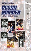 Hoop Tales: Uconn Huskies Men's Basketball (Hoop Tales)