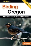 Birding Oregon 44 Prime Birding Areas with More Than 200 Specific Sites